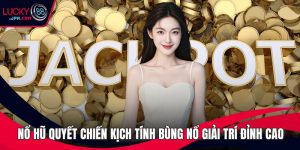 Nổ hũ quyết chiến